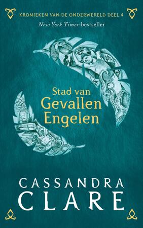 Kronieken van de Onderwereld: Deel 4 Stad van Gevallen Engelen - Cassandra Clare Kronieken van de Onderwereld: Deel 4 Stad van Gevallen Engelen - Cassandra Clare