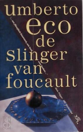 De slinger van Foucault - Umberto Eco, Yond Boeke De slinger van Foucault - Umberto Eco, Yond Boeke
