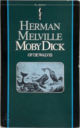 Moby Dick of De walvis - Herman Melville Moby Dick of De walvis - Herman Melville