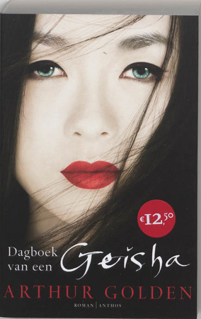 Dagboek van een Geisha - Arthur Golden Dagboek van een Geisha - Arthur Golden