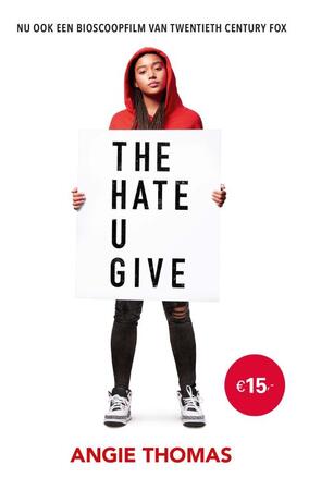 The Hate U Give - Angie Thomas The Hate U Give - Angie Thomas