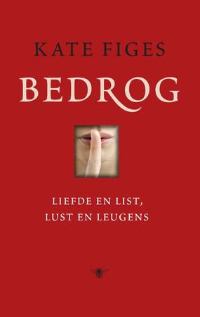 Bedrog - Kate Figes Bedrog - Kate Figes