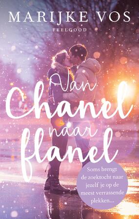 Van Chanel naar flanel - Marijke Vos Van Chanel naar flanel - Marijke Vos