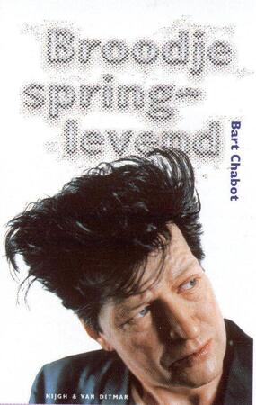 Broodje springlevend - Bart Chabot Broodje springlevend - Bart Chabot