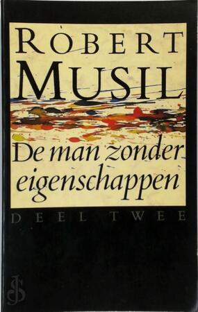 Man zonder eigenschappen / 2 - Robert Musil Man zonder eigenschappen / 2 - Robert Musil