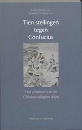 Tien stellingen tegen Confucius - Unknown Tien stellingen tegen Confucius - Unknown
