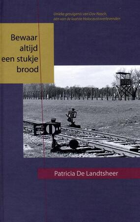 Bewaar altijd een stukje brood - Patricia De Landtsheer Bewaar altijd een stukje brood - Patricia De Landtsheer