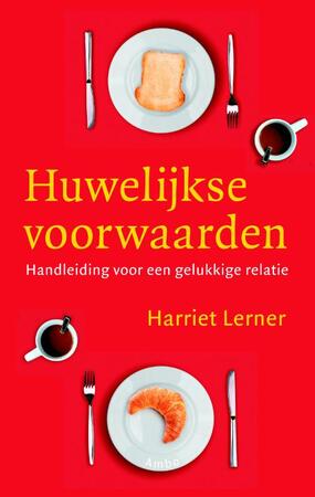 Huwelijkse voorwaarden - Harriet Lerner Huwelijkse voorwaarden - Harriet Lerner