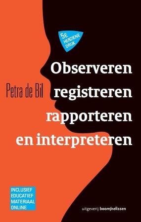 Observeren, registreren, rapporteren en interpreteren - Petra de Bil Observeren, registreren, rapporteren en interpreteren - Petra de Bil