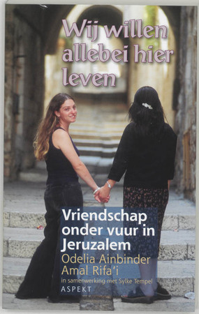 Wij willen allebei hier leven - A. Rifa'i, O. Ainbinder Wij willen allebei hier leven - A. Rifa'i, O. Ainbinder