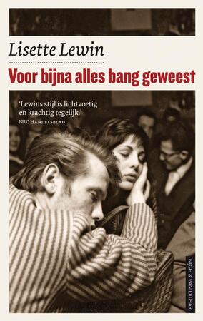 Voor bijna alles bang geweest - Lisette Lewin Voor bijna alles bang geweest - Lisette Lewin