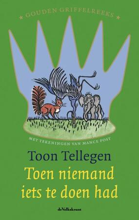 Toen niemand iets te doen had - Toon Tellegen Toen niemand iets te doen had - Toon Tellegen