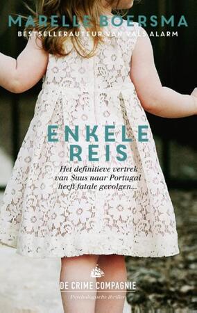 Enkele reis - Marelle Boersma Enkele reis - Marelle Boersma