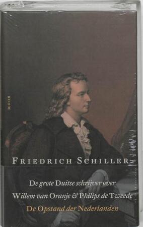 De opstand der Nederlanden - F. Schiller De opstand der Nederlanden - F. Schiller