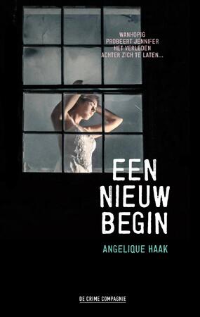 Een nieuw begin - Angelique Haak Een nieuw begin - Angelique Haak