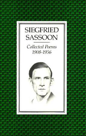 Collected Poems, 1908-1956 - Siegfried Sassoon Collected Poems, 1908-1956 - Siegfried Sassoon