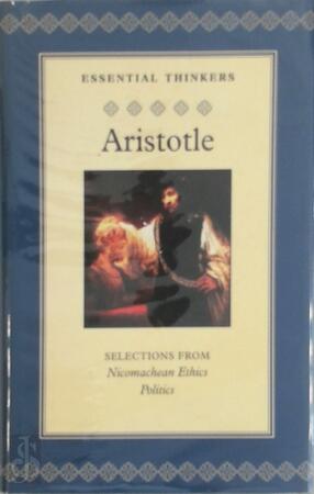Selections from Nicomachean Ethics Politics - Aristotle Selections from Nicomachean Ethics Politics - Aristotle