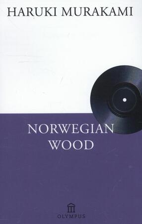 Norwegian Wood - Haruki Murakami Norwegian Wood - Haruki Murakami