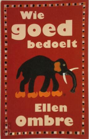Wie goed bedoelt - Ellen Ombre Wie goed bedoelt - Ellen Ombre