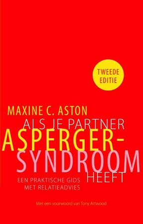Als je partner Asperger-syndroom heeft - Maxine Aston Als je partner Asperger-syndroom heeft - Maxine Aston
