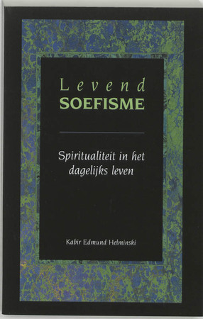 Levend soefisme - K. E. Helminski Levend soefisme - K. E. Helminski