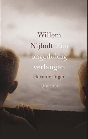 Een ongeduldig verlangen - Willem Nijholt Een ongeduldig verlangen - Willem Nijholt
