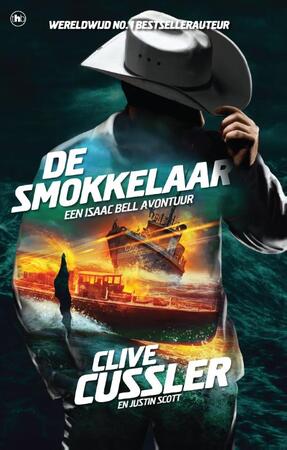 De smokkelaar - Clive Cussler, Justin Scott De smokkelaar - Clive Cussler, Justin Scott