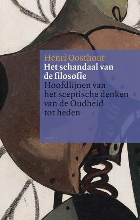 Het schandaal van de filosofie - Henri Oosthout Het schandaal van de filosofie - Henri Oosthout