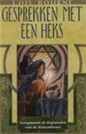 Gesprekken met een heks - Lois Bourne, Annelies Hazenberg Gesprekken met een heks - Lois Bourne, Annelies Hazenberg