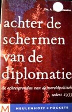 Achter de schermen van de diplomatie - Anton L. Constandse Achter de schermen van de diplomatie - Anton L. Constandse