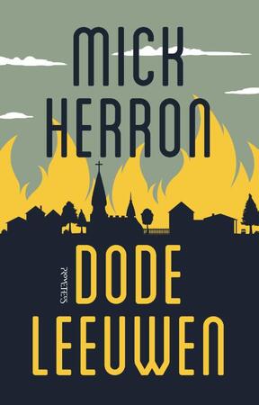 Dode leeuwen - Mick Herron Dode leeuwen - Mick Herron