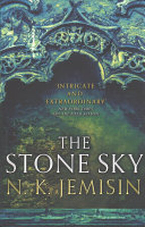 The Stone Sky - N. K. Jemisin The Stone Sky - N. K. Jemisin