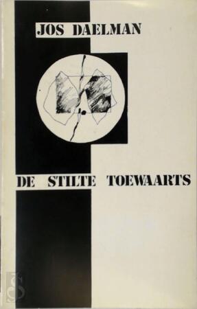 De stilte toewaarts - Jos Daelman, Walter Zone De stilte toewaarts - Jos Daelman, Walter Zone