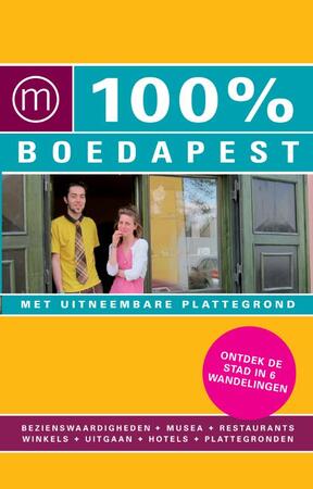 100% stedengids : 100% Boedapest - Annelies Pilon 100% stedengids : 100% Boedapest - Annelies Pilon