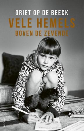 Vele hemels boven de zevende - Griet Op de Beeck Vele hemels boven de zevende - Griet Op de Beeck