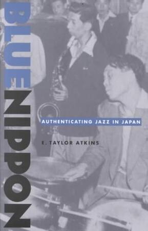 Blue Nippon - E. Taylor Atkins Blue Nippon - E. Taylor Atkins
