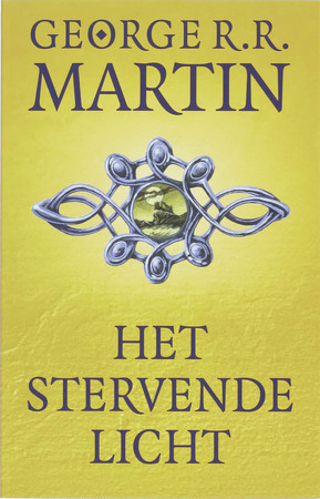 Het stervende licht - George R R Martin Het stervende licht - George R R Martin