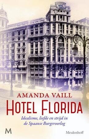 Hotel Florida - Amanda Vaill Hotel Florida - Amanda Vaill