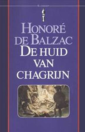 De huid van chagrijn - Honoré de Balzac De huid van chagrijn - Honoré de Balzac
