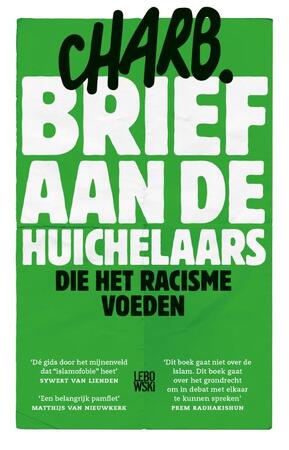 Brief aan de huichelaars die het racisme voeden - Charb Brief aan de huichelaars die het racisme voeden - Charb