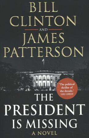 The President is Missing - Bill Clinton The President is Missing - Bill Clinton