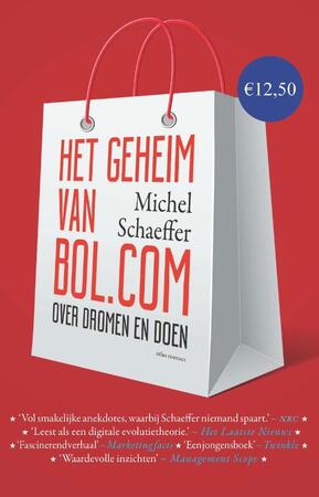 Het geheim van bol.com - Michel Schaeffer Het geheim van bol.com - Michel Schaeffer