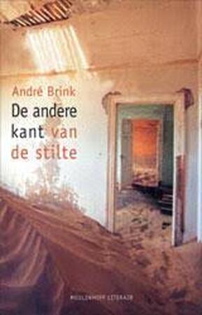 De andere kant van de stilte - Andre Brink De andere kant van de stilte - Andre Brink