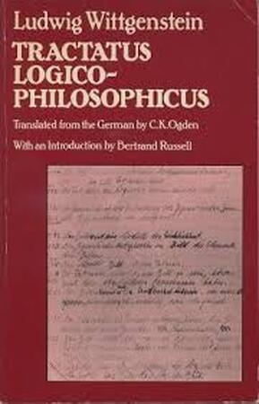 Tractatus Logico-Philosophicus. - Ludwig Wittgenstein Tractatus Logico-Philosophicus. - Ludwig Wittgenstein