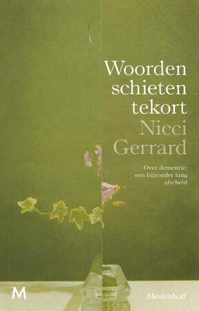 Woorden schieten tekort - Nicci Gerrard Woorden schieten tekort - Nicci Gerrard