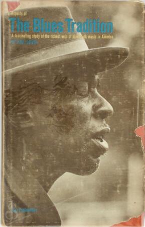 Aspects of the Blues Tradition - Paul Oliver Aspects of the Blues Tradition - Paul Oliver