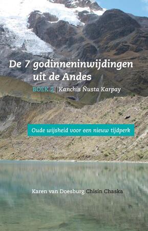 BOEK 2 | Kanchis Ñusta Karpay - Karen van Doesburg BOEK 2 | Kanchis Ñusta Karpay - Karen van Doesburg