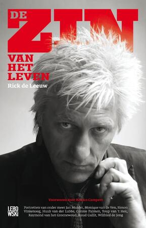 De zin van het leven - Rick De Leeuw De zin van het leven - Rick De Leeuw