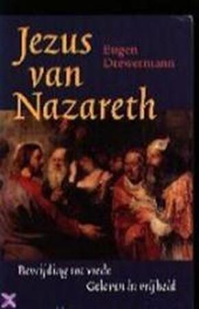 Jezus van Nazareth - Eugen Drewermann, Corrie van de Pol Jezus van Nazareth - Eugen Drewermann, Corrie van de Pol