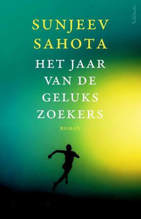 Het jaar van de gelukszoekers - Sunjeev Sahota Het jaar van de gelukszoekers - Sunjeev Sahota